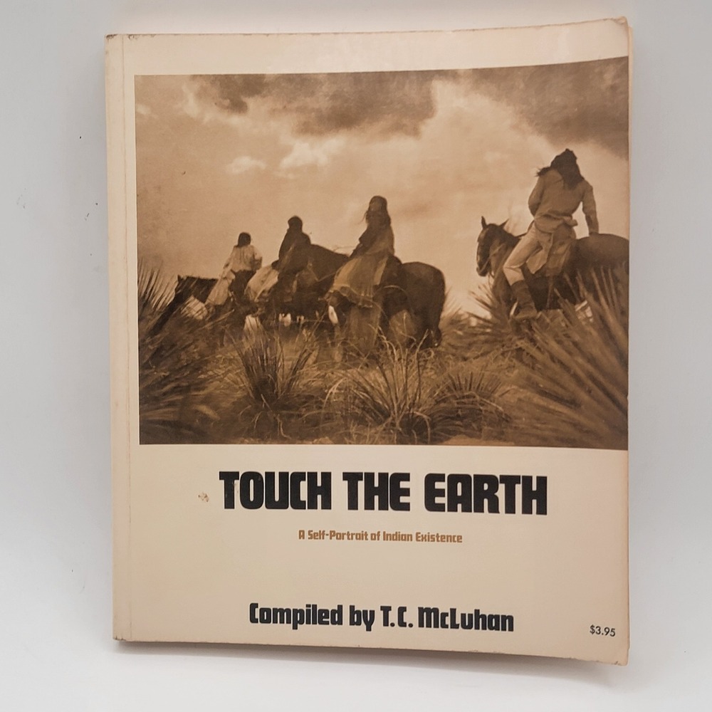 T.C. McLuhan‎ Touch the Earth Paperback 1971 Native American History Good